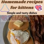 Homemade recipes for kittens: simple and tasty dishes